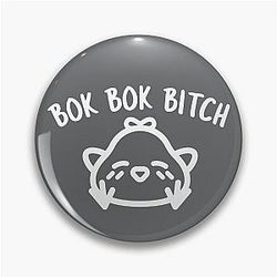Bok Bitch - Crazy Rich Asians Chickens in White Pin