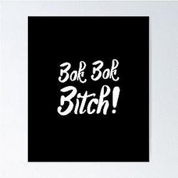 Bok Bitch - Crazy Rich Asians Text Design in White - because Chickens are Bitches Poster