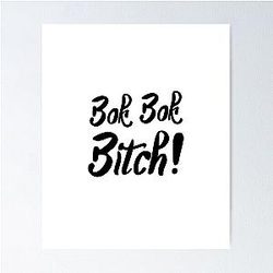 Bok Bitch - Crazy Rich Asians Text Design in Black - because Chickens are Bitches Poster