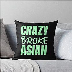 Crazy Broke Asian 
Design in Green Throw Pillow