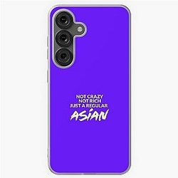 Not Crazy Not Rich, Just Asian -Crazy Rich Asians Design in Yellow Text- because Chickens are Bitches! Samsung Galaxy Soft Case
