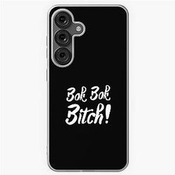 Bok Bok Bitch -Crazy Rich Asians Text Design in White - because Chickens are Bitches! Samsung Galaxy Soft Case