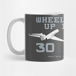 Criminal Minds Mugs - Wheels Up In 30. - Aaron Hotchner Mug TP1011