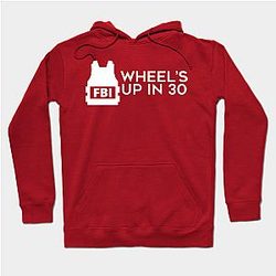 Criminal Minds Hoodies - Wheel's Up in 30 (White) Hoodie TP0911