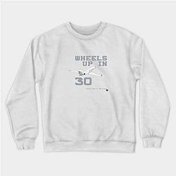 Criminal Minds Sweatshirts - Wheels Up In 30. - Aaron Hotchner Sweatshirt TP1011
