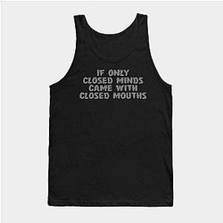 Criminal Minds Tank Tops - Closed Minds Tank Top TP0911