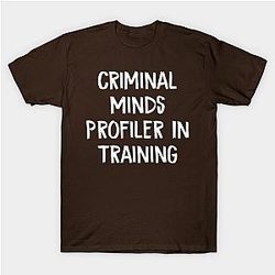 Criminal Minds T-Shirts - Criminal Minds Profiler In Training T- Shirt TP0911