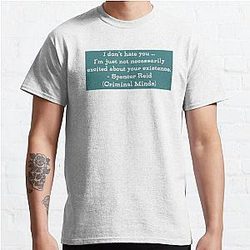 Criminal Minds T-Shirts - Reid Quote (Criminal Minds) Classic T-Shirt RB2910
