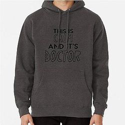 Criminal Minds Hoodies - This is calm and it's doctor Pullover Hoodie RB2910