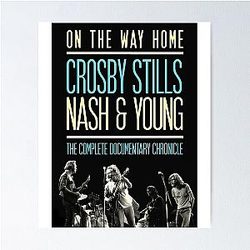 Day Gift For Crosby Stills Nash And Young Music Band Vintage Photograp Poster