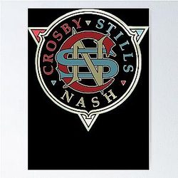 The Band Crosby Logo Stills Band Music Nash Fashion And Young  Poster
