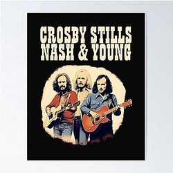 Crosby Stills Nash & Young  Poster