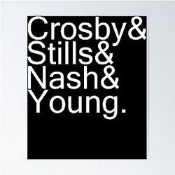 Funny Gift For Crosby Stills Nash And Young Vintage Photograp Poster