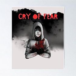 Cry of Fear T-Shirt and Hoodie Poster