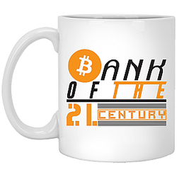 Bitcoin Merch - Bank of the 21. century  11oz. White Mug TCP1607