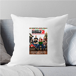Daddy's Home was released in 2015 Daddy's Home Pillows Cover