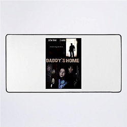 Daddy's Home was a commercial success Daddy's Home Mouse Pads