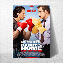 Daddy's Home's plot is about a father and a stepfather Daddy's Home Posters