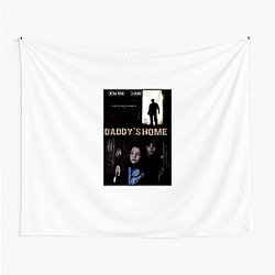 Daddy's Home was a commercial success Daddy's Home Tapestries