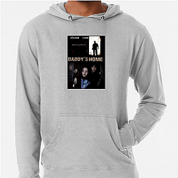 Daddy's Home was a commercial success Daddy's Home Hoodies