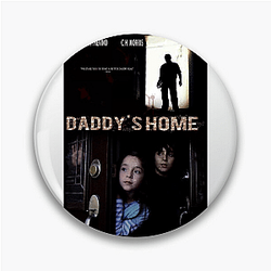 Daddy's Home was a commercial success Daddy's Home Pins