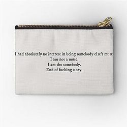 Daisy Jones & The Six quote Zipper Pouch