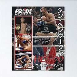 Dan Henderson Pride Never Dies Poster