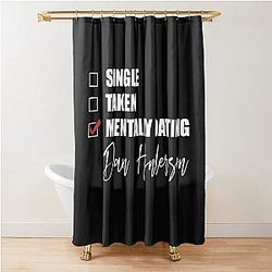 Mentally Dating Dan Henderson Shower Curtain