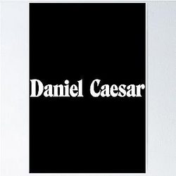 Daniel Caesar Merch Daniel Caesar Logo Poster