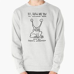 Daniel Johnston Hi How are You Pullover Sweatshirt