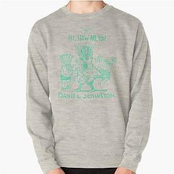 The Devil and Daniel Johnston Hi How Are You Pullover Sweatshirt