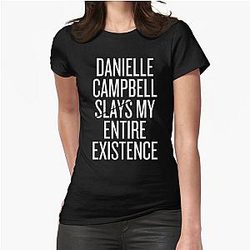 Danielle Campbell Slay My Entire Existence White Fitted T Shirt