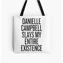 Danielle Campbell slays my existence Over Print Tote Bag