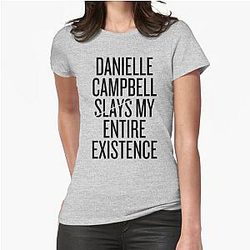 Danielle Campbell Slaying Fitted T-Shirt