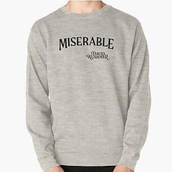 David Kushner Merch Miserable Pullover Sweatshirt