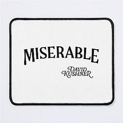 David Kushner Merch Miserabile Mouse Pad