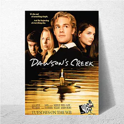 Dawson's Creek The Best TV Series Dawson's Creek Posters