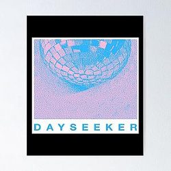 DAYSEEKER Merch DAYSEEKER Merch Tee Poster RB1311