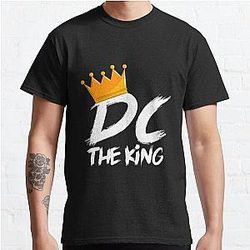 DC the KING - DC the DON RAP Classic T-Shirt