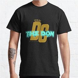 Dc The Don                         Classic T-Shirt