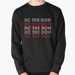 DC the don  Pullover Sweatshirt