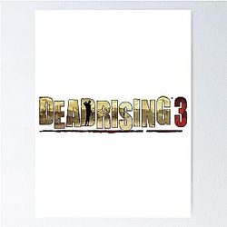 Dead Rising 3 Poster