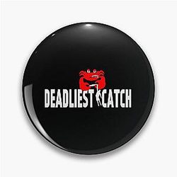 Deadliest Catch Pin