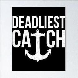 Deadliest Catch Fun de Pêche Poster