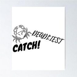 Deadliest Catch Crab Poster