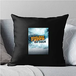 Deadliest Catch premiered in 2005 Deadliest Catch Pillows Cover