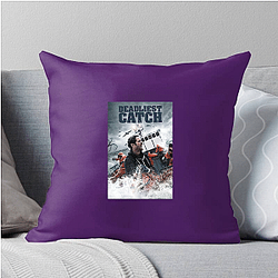 Deadliest Catch follows crab fishermen in Alaska Deadliest Catch Pillows Cover