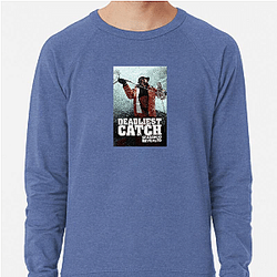Deadliest Catch has won several Emmy Awards Deadliest Catch Sweatshirts