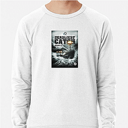 Deadliest Catch airs on the Discovery Channel Deadliest Catch Sweatshirts