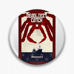 Deadliest Catch is a reality TV series Deadliest Catch Pins